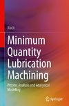 Minimum Quantity Lubrication Machining