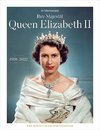 Queen Elizabeth II - In Memoriam