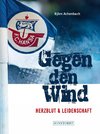 Hansa Rostock. Gegen den Wind