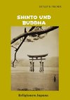 Shinto und Buddha