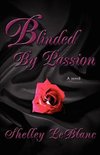 Blinded By Passion