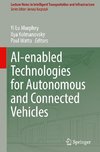 AI-enabled Technologies for Autonomous and Connected Vehicles