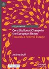 Constitutional Change in the European Union