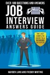 Job interview. Over 180 questions with answer guide