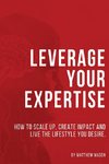 Leverage Your Expertise