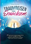 Traumreisen für Erwachsene