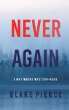 Never Again (A May Moore Suspense Thriller-Book 6)