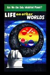 LIFE ON OTHER WORLDS