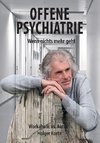 Offene Psychiatrie - Wenn nichts mehr geht