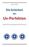 Die Schönheit des Un-Perfekten