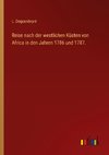 Reise nach der westlichen Küsten von Africa in den Jahren 1786 und 1787.