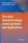 Microbial Nanotechnology: Green Synthesis and Applications