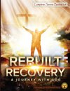 Rebuilt Recovery  Complete Series - Books 1-4