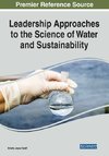 Leadership Approaches to the Science of Water and Sustainability