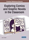 Exploring Comics and Graphic Novels in the Classroom