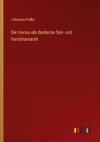 Die Hansa als deutsche See- und Handelsmacht