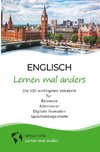 Englisch lernen mal anders - Die 100 wichtigsten Vokabeln