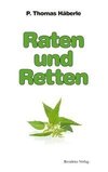 Raten und Retten