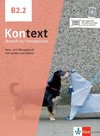 Kontext B2.2. Kurs- und Übungsbuch mit Audios/Videos