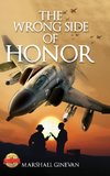 The Wrong Side of Honor