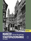 Mainzer Stadtspaziergänge VII