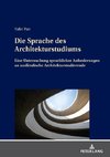 Die Sprache des Architekturstudiums