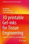 3D printable Gel-inks for Tissue Engineering