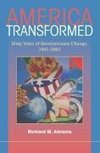 Abrams, R: America Transformed