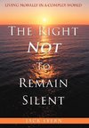 The Right Not To Remain Silent