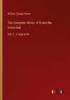 The Complete Works of Brann the Ironoclast