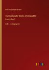 The Complete Works of Brann the Ironoclast