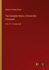 The Complete Works of Brann the Ironoclast