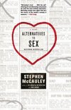 Alternatives to Sex