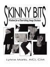 Skinny Bits