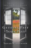 Getting Past Your Past