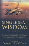 Single Seat Wisdom