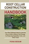 Root Cellar Construction Handbook