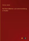 Die höhere Mädchen- und Lehrerinnenbildung in Preußen