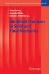 Multifield Problems in Solid and Fluid Mechanics