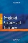 Physics of Surfaces and Interfaces