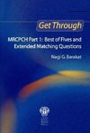 Barakat, N: Get Through MRCPCH Part 1: Best of Fives and Ext