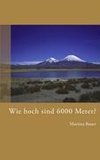 Wie hoch sind 6000 Meter?