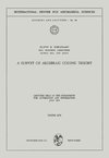 A Survey of Algebraic Coding Theory