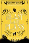 Beast-Laid Plans - a Cozy Mystery (with Dragons)