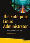 The Enterprise Linux Administrator