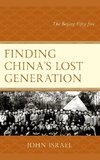 Finding China's Lost Generation