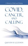 Covid, Cancer, and Calling