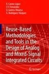 Reuse-Based Methodologies and Tools in the Design of Analog and Mixed-Signal Integrated Circuits