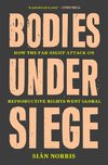 Bodies Under Siege