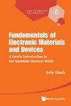 Fundamentals of Electronic Materials and Devices